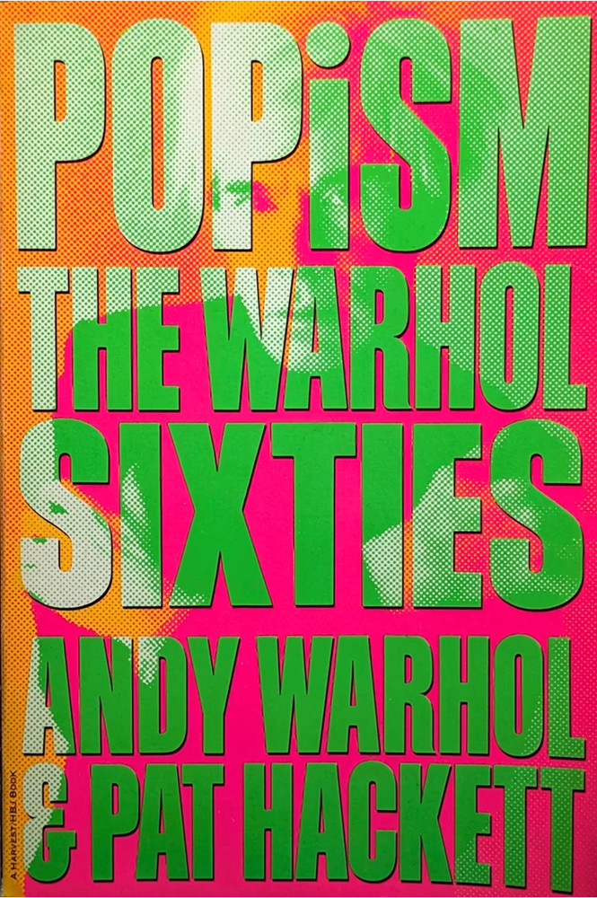 POPism THE WARHOL SIXTIES